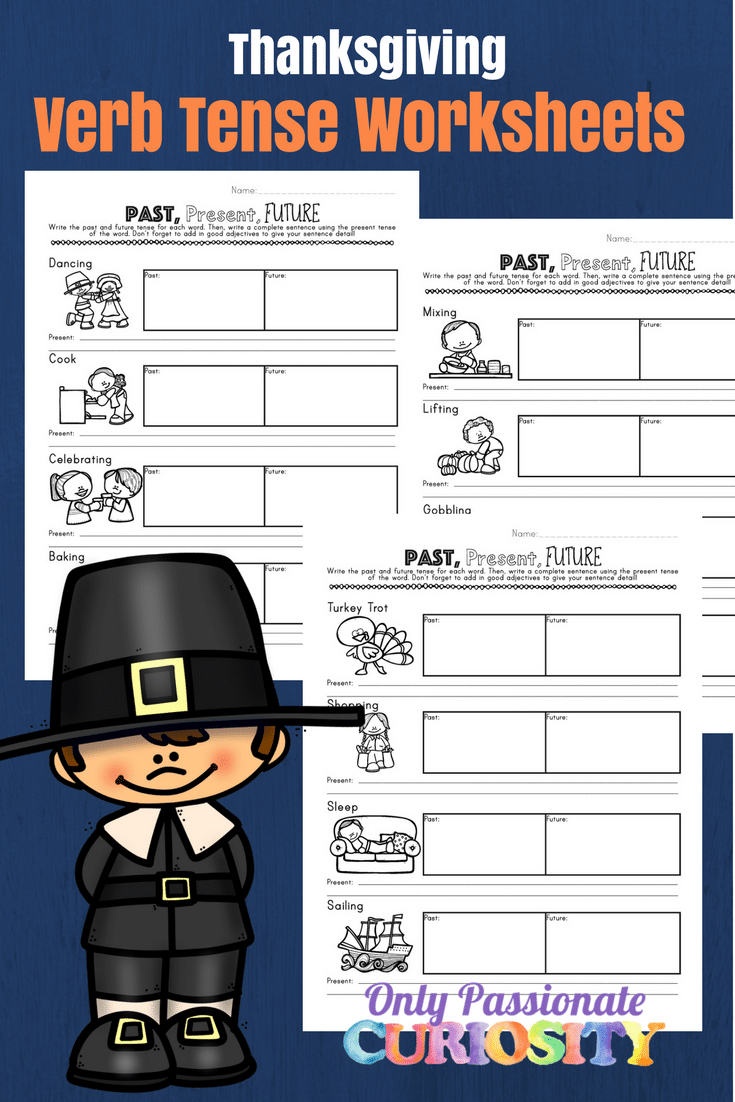 Thanksgiving Verb Tense Writing Worksheets - Only Passionate Curiosity with regard to Thanksgiving Verbs Worksheet