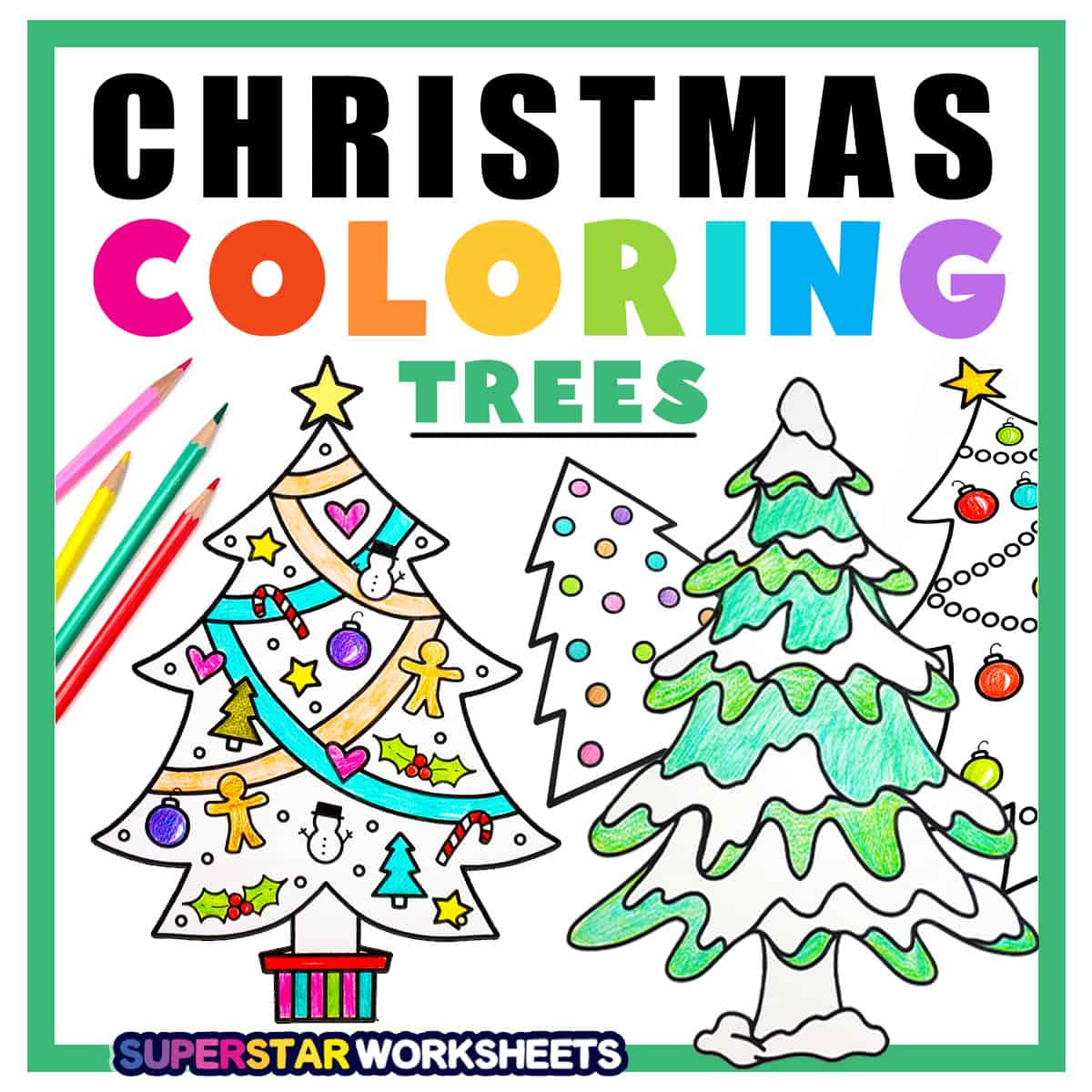 Christmas Tree Coloring Pages (Free Printables) - Superstar Worksheets pertaining to Christmas Tree Color Worksheets