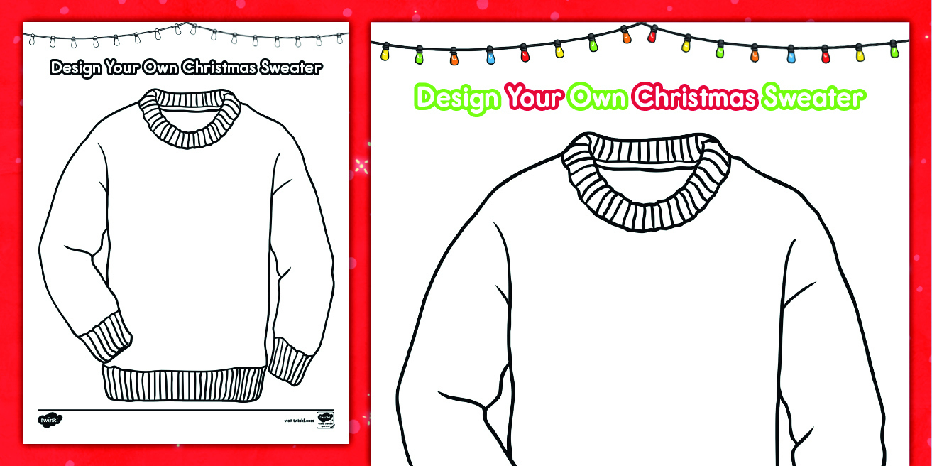 Design Your Own Christmas Sweater Worksheet within Beyond The Worksheets Ugly Christmas Sweaters