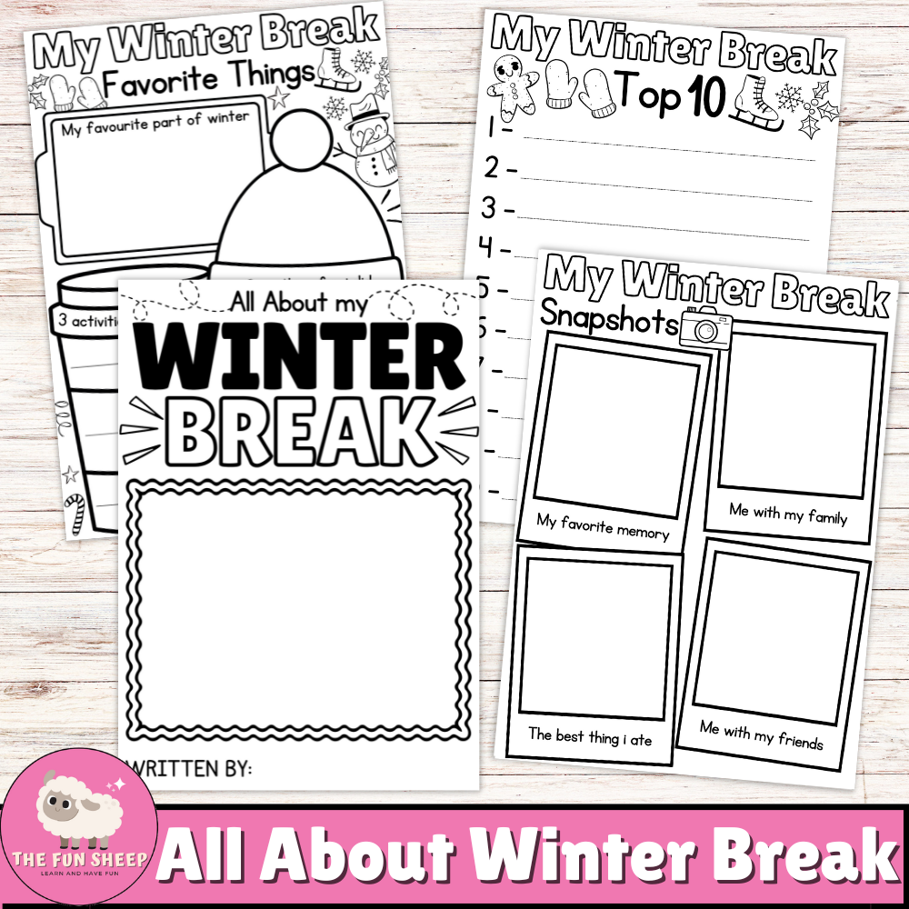 All About Winter Break Winter Break Writing Reflection And Snapshots All About Winter Break Winter Break Writing Reflection And Snapshots
