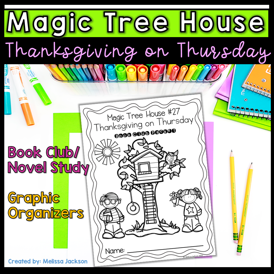 Magic Tree House Reading Comprehension Study Guide Thanksgiving On Thursday Magic Tree House Reading Comprehension Study Guide Thanksgiving On Thursday