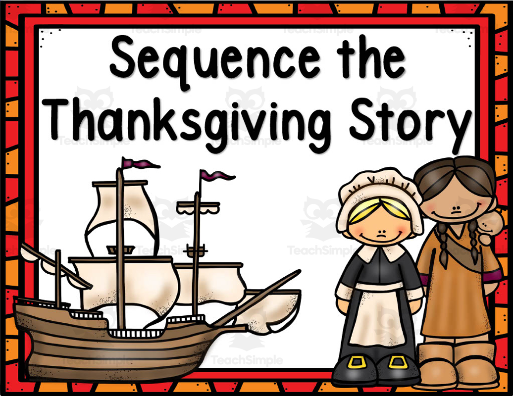 Sequence The Thanksgiving Story Activity Sequence The Thanksgiving Story Activity