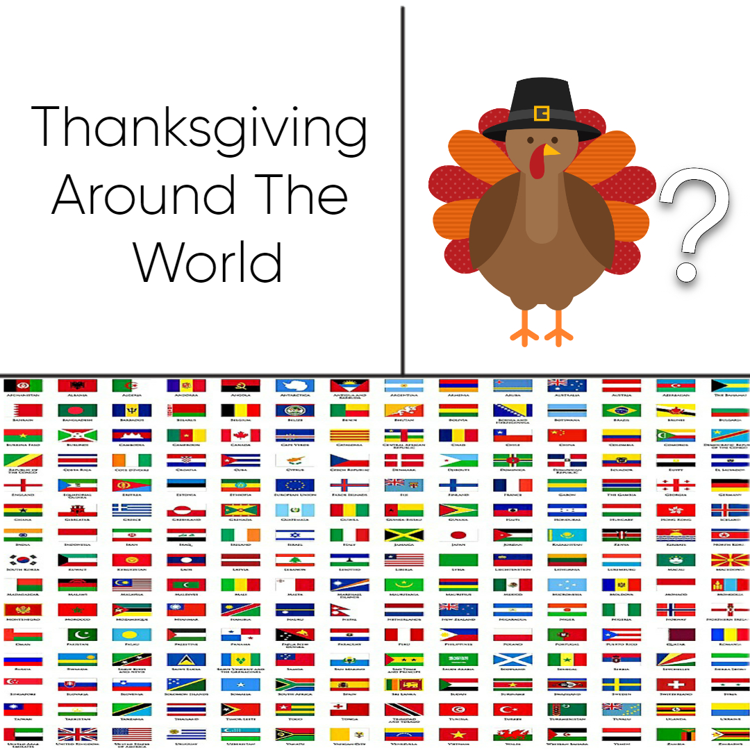 Thanksgiving Around The World 2 Thanksgiving Around The World 2