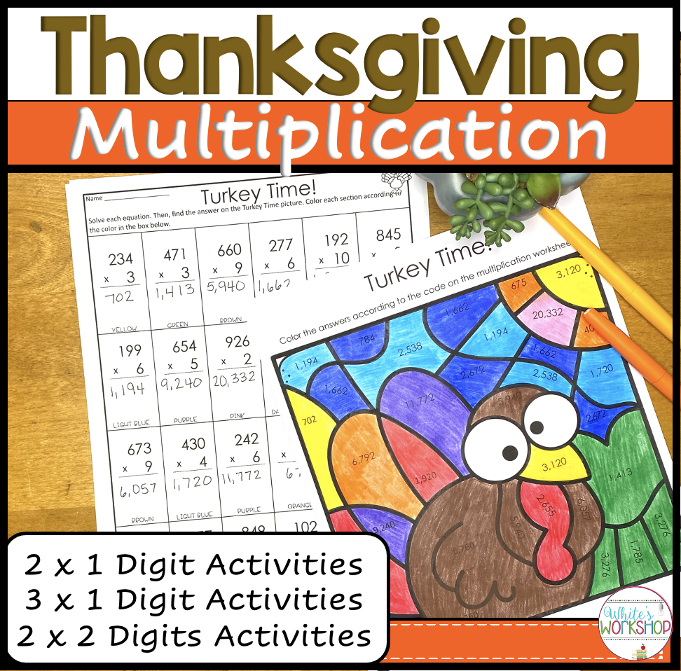 Thanksgiving Multiplication And Color By Code Activities Thanksgiving Multiplication And Color By Code Activities